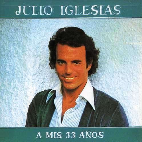 Cover for Julio Iglesias · A Mis 33 Anos (CD) (1990)