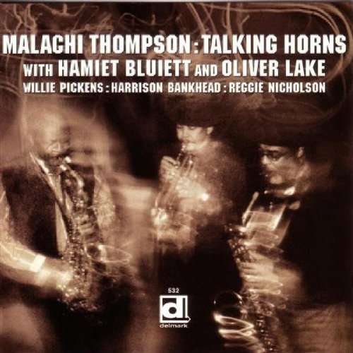 Talking Horns - Malachi Thompson - Musik - DELMARK - 0038153053222 - 30. august 2001