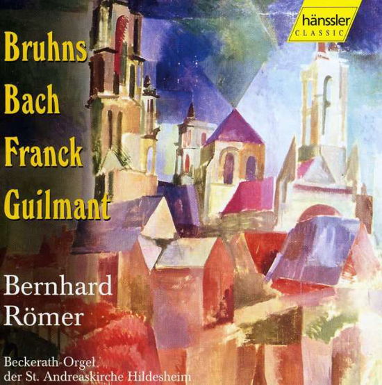 Organ Music Bernhard Romer - Bruhns / Brahms / Frank / Romer - Muzyka - HAE - 0040888833222 - 29 lipca 2000