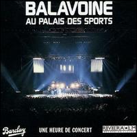 Au Palais Des Sports - Daniel Balavoine - Musiikki - Barclay - 0042282512222 - keskiviikko 20. maaliskuuta 1985