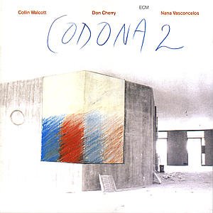 Codona 2 - Walcott / Cherry / Vasconcelos - Music - SUN - 0042283333222 - June 1, 1988
