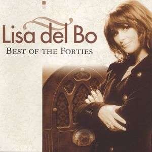 Cover for Lisa Del Bo · Best of the Fourties (CD) (2004)
