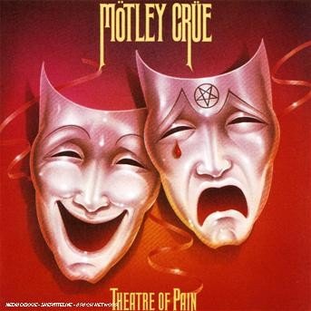 Cover for Mötley Crüe · Theatre of Pain (CD) [Remastered edition] (2010)