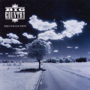 The Collection - Big Country - Musikk - POL - 0044006361222 - 3. mai 2005