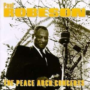 Cover for Paul Robeson · Peace Arch Concerts (CD) (1998)