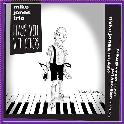 Cover for Mike Jones · Plays Well with Others (CD) (2013)