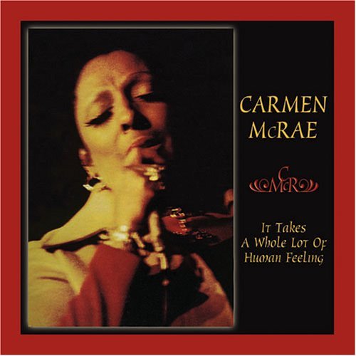 Cover for Carmen Mcrae · It Take a Whole Lot of Human (CD) (2007)