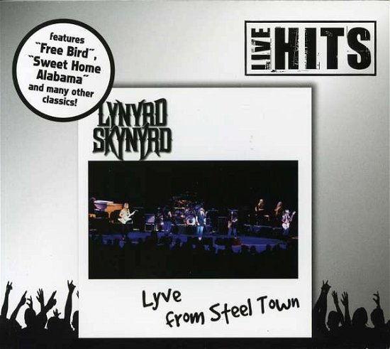 Lyve in Steel Town - Lynyrd Skynyrd - Musikk - UNIVERSAL MUSIC - 0060768643222 - 3. april 2007