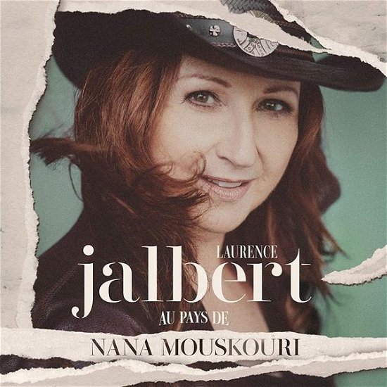 Cover for Laurence Jalbert · Au Pays De Nana Mouskouri (CD) (2019)