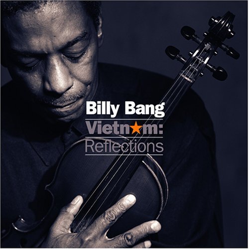 Cover for Billy Bang · Vietnam: Reflections (CD) (2006)