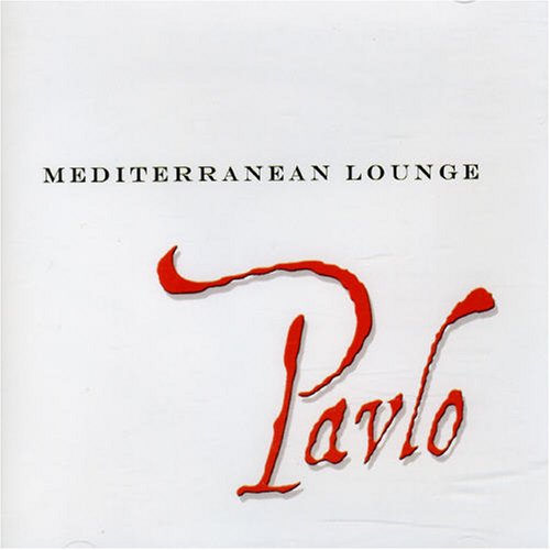 Mediterranean Lounge - Pavlo - Music - WORLD - 0068944935222 - October 10, 2014