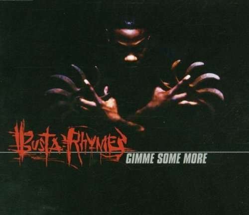 Gimme Some More ( Clean Version / Dirty Version ) Do It Like Never Before ( Non LP Track ) - Busta Rhymes - Musikk - Elektra - 0075596378222 - 15. mars 2016