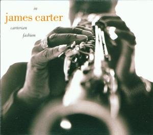 Cover for James Carter · In Carterian Fashion (CD) (1998)