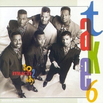 Cover for Take 6 · So Much (CD) (2004)