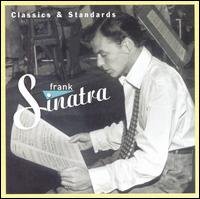 Cover for Frank Sinatra · Classics &amp; Standards (CD) (2003)