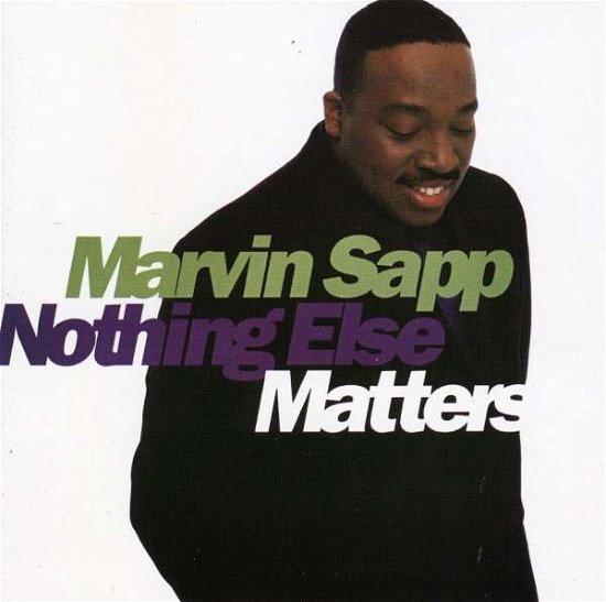 Cover for Marvin Sapp · Nothing Else Matters (CD) (2020)