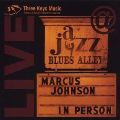 Cover for Marcus Johnson · In Person: Live at Blues Alley (CD) (2002)