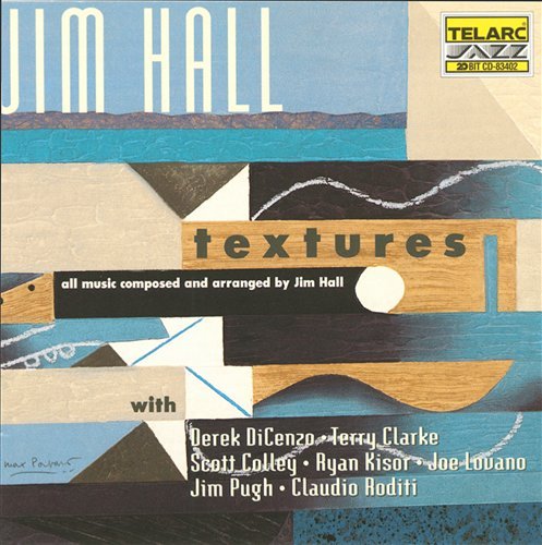 Textures - Jim Hall - Musik - Telarc Classical - 0089408340222 - 13. maj 1999
