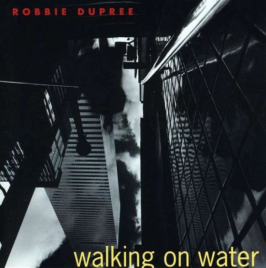 Cover for Robbie Dupree · Walking on Water (CD) (2008)
