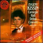 Cover for Kissin Evgeny · Carnegie Hall Debut Concert - (CD) (2004)