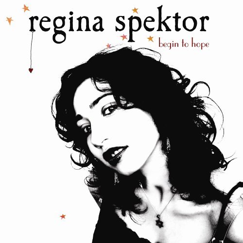 Cover for Regina Spektor · Begin To Hope (CD) (2006)