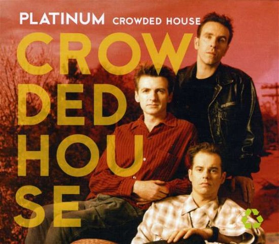 Cover for Crowded House · Platinum (CD) [Digipak] (2009)