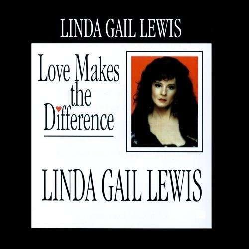 Cover for Linda Gail Lewis · Love Makes the Difference (CD) (1995)