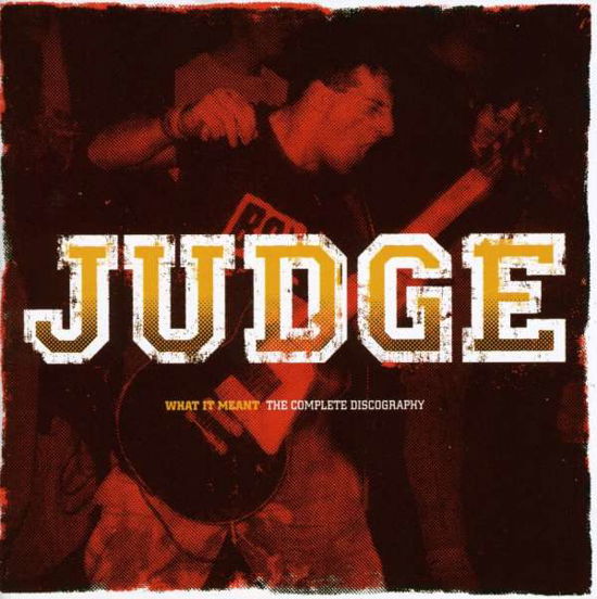 What It Meant: Complete Discography - Judge - Musik - REVELATION - 0098796012222 - 16. Juni 2005