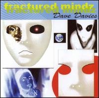 Fractured Mindz - Dave Davies - Musik - KOCH - 0099923424222 - 31 juli 2007