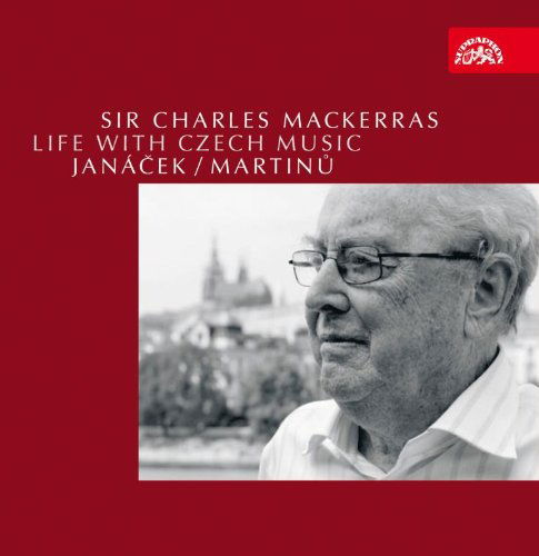 Cover for Sir Charles Mackerras · Life With Czech Music - Janacek &amp; Martinu (DVD/CD) (2010)