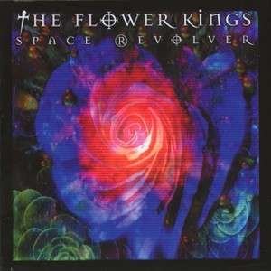 Cover for Flower Kings · Space Revolver (CD)