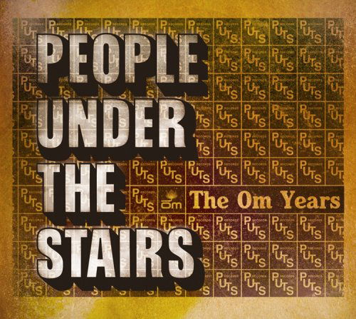 Cover for People Under the Stairs · The Om Years (CD) (2008)