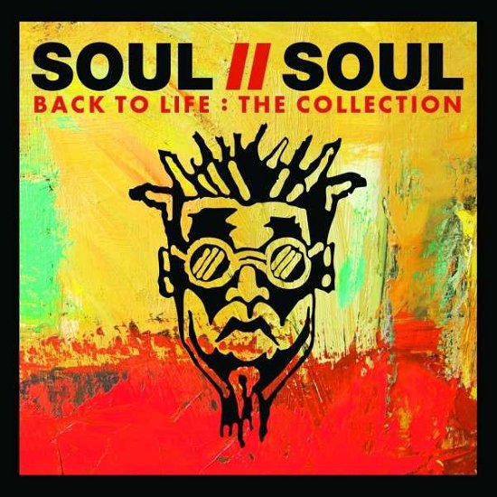 Cover for Soul Ii Soul · Back to Life: the Collection (CD) (2015)