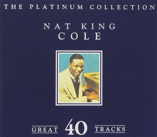 Cover for Nat King Cole · Nat King Cole - Platinum Collection (CD) (2018)