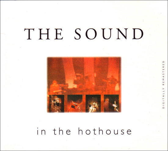 Cover for Sound · In the Hothouse (CD) [Live edition] (1999)