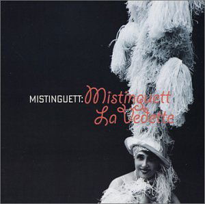 Vedette - Mistinguett - Musiikki - Arkadia Chansons - 0602267511222 - tiistai 27. lokakuuta 2009