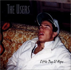 Little Bag of Hope - Users - Musiikki - CDB - 0602977058222 - tiistai 29. marraskuuta 2005