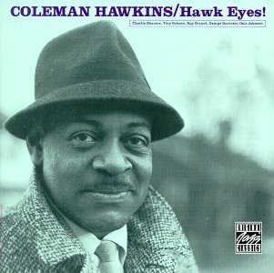 Cover for Coleman Hawkins · Hawk Eyes (CD) (2000)