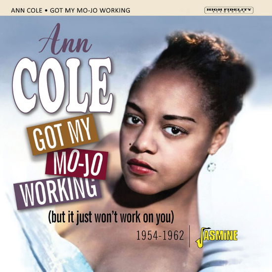 Ann Cole · Got My Mojo Working (But It Just Won't Work On You) 1954-1962 (CD) (2023)