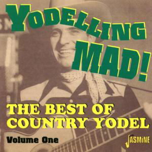 Yodeling Mad: Best of Country Yodel / Various (CD) (2002)