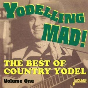 Best Of Country Yodel,v 1 - V/A - Musiikki - JASMINE - 0604988355222 - perjantai 12. huhtikuuta 2002