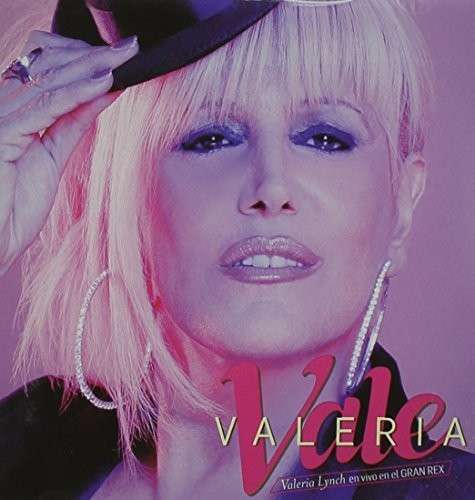 En Vivo en El Gran Rex - Valeria Lynch - Muzyka - G  LMG MUSIC - 0605457359222 - 2 września 2014