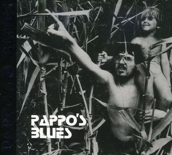 Pappo' Blues 1 - Pappo - Music - SON - 0605457911222 - August 5, 2005