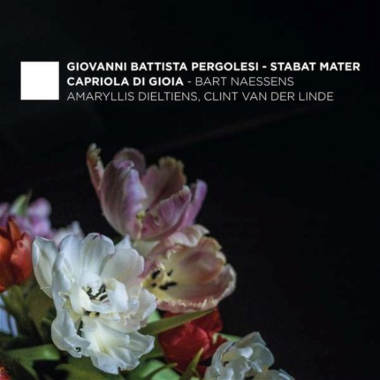 Amaryllis Dieltiens / Clint Van Der Linde / Capriola Di Gioia · Pergolesi: Stabat Mater / Caldara: Maddalena Ai Piedi Di Cris (CD) (2020)