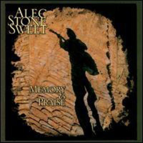 Memory & Praise - Alec Stone Sweet - Musik - SOLID AIR - 0614145205222 - 21 juni 2005