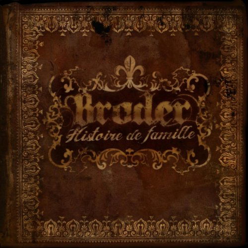 Histoire De Famille - Broder - Music - DEP - 0619061401222 - April 12, 2011