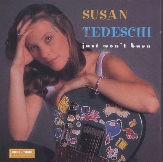 Cover for Susan Tedeschi · JUST WON'T BURN by TEDESCHI SUSAN (CD) (2017)