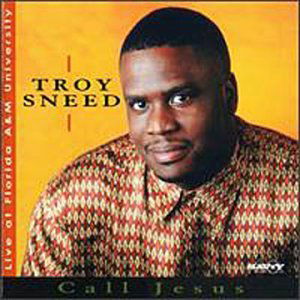 Cover for Troy Sneed · Call Jesus (CD) (1999)