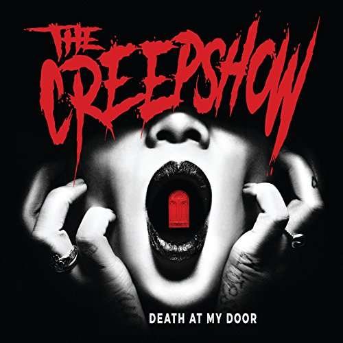 Cover for The Creepshow · Death at My Door (CD) (2017)