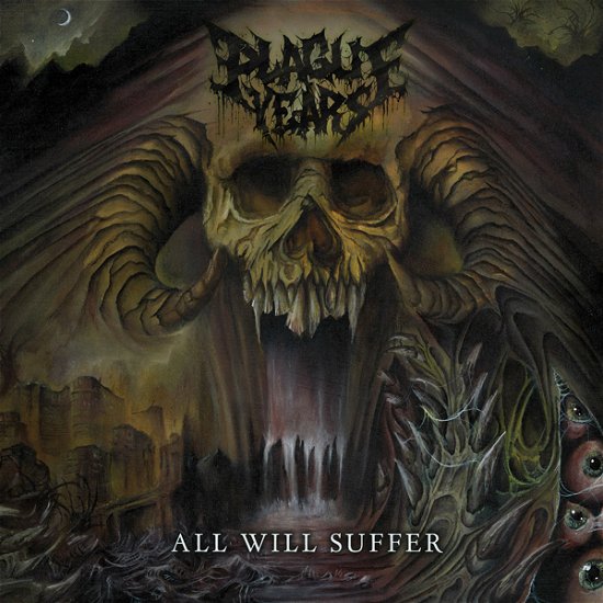 Plague Years · All Will Suffer (CD) (2022)
